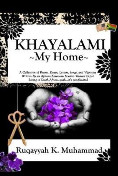 Cover for Ruqayyah K. Muhammad · Khayalami (Book) (2018)