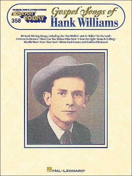 Cover for Hank Williams · Gospel Songs of Hank Williams: E-z Play Today Volume 358 (Taschenbuch) (1999)