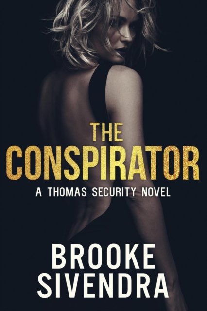 Cover for Brooke Sivendra · The Conspirator (Paperback Book) (2019)