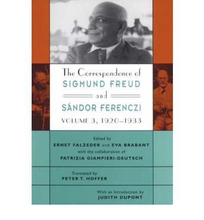 Cover for Sigmund Freud · The Correspondence of Sigmund Freud and Sandor Ferenczi (1920â€“1933) (Hardcover Book) (2000)