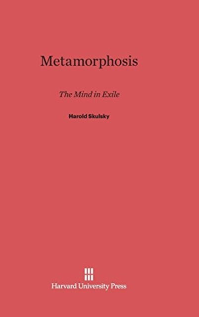 Cover for Harold Skulsky · Metamorphosis (Hardcover Book) (1981)