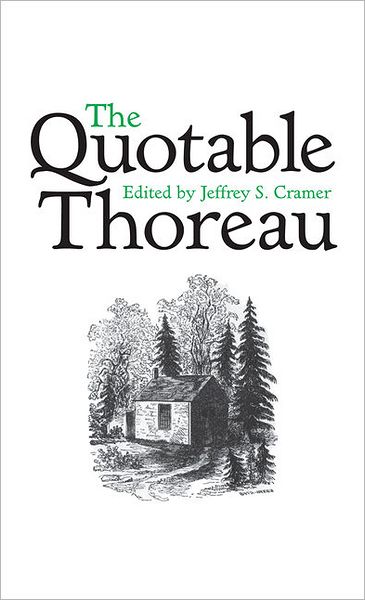 Cover for Henry David Thoreau · The Quotable Thoreau (Hardcover bog) (2011)