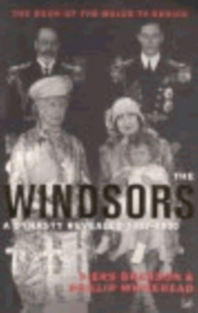 Cover for Piers Brendon · The Windsors: A Dynasty Revealed (Pocketbok) (2000)