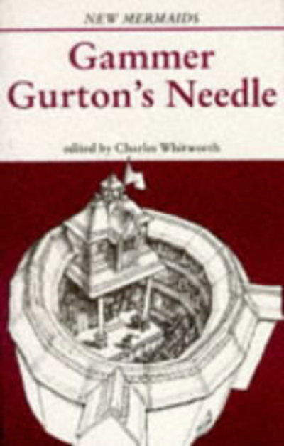 Cover for Charles Whitworth · Gammer Gurton's Needle - New Mermaids (Paperback Book) (1997)