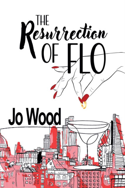 Cover for Jo Wood · The Resurrection of Flo (Paperback Book) (2025)