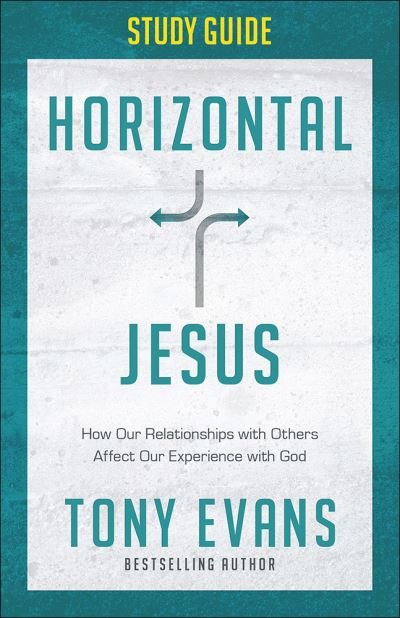 Cover for Tony Evans · Horizontal Jesus Study Guide (Pocketbok) (2015)