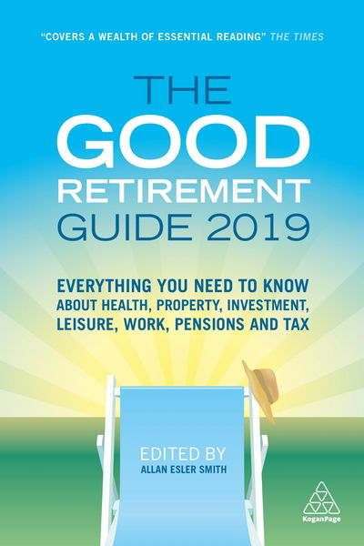 Cover for Allan Smith · The Good Retirement Guide 2019 (Book) [33 Revised edition] (2019)