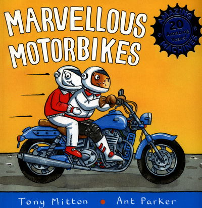 Cover for Tony Mitton · Amazing Machines: Marvellous Motorbikes (N/A) [Main Market Ed. - UK edition] (2017)