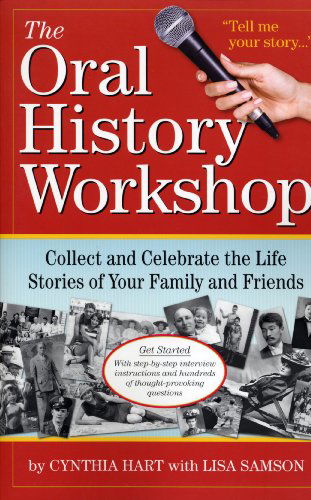 Cover for Cynthia Hart · Tell Me Your Story: How to Collect and Preserve Your Family's Oral History (Paperback Book) [Original edition] (2009)