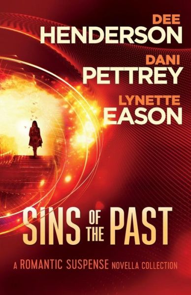 Cover for Dee Henderson · Sins of the Past – A Romantic Suspense Novella Collection (Paperback Book) (2016)