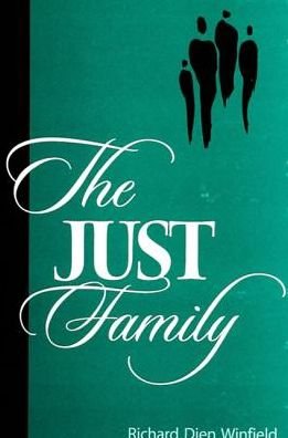 Cover for Richard Dien Winfield · The Just Family (S U N Y Series in Social and Political Thought) (Hardcover Book) (1998)
