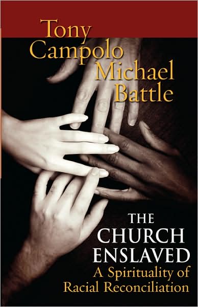 The Church Enslaved: A Spirituality for Racial Reconciliation - Michael Battle - Książki - Augsburg Fortress Publishers - 9780800636975 - 3 maja 2005