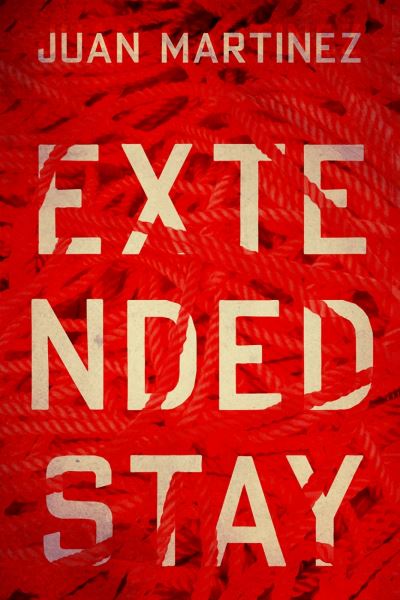 Extended Stay - Camino del Sol - Juan Martinez - Boeken - University of Arizona Press - 9780816547975 - 17 januari 2023