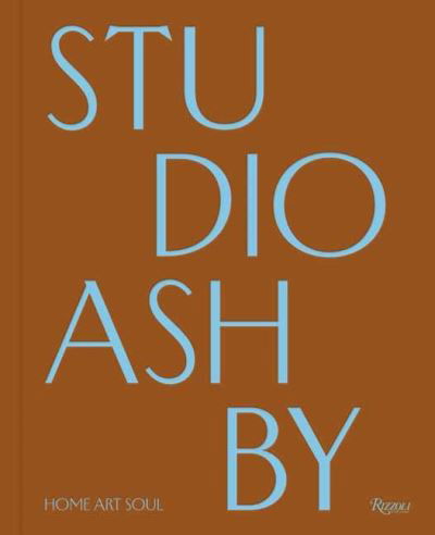 Sophie Ashby · Studio Ashby: Home Art Soul (Hardcover bog) (2024)