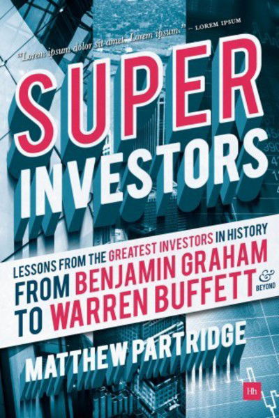 Cover for Matthew Partridge · Superinvestors: Lessons from the Greatest Investors in History (Paperback Book) (2017)