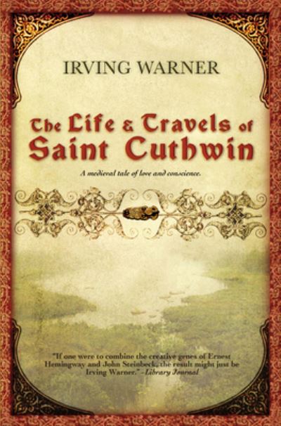 Cover for Irving Warner · Life and Travels of Saint Cuthwin (Book) (2020)