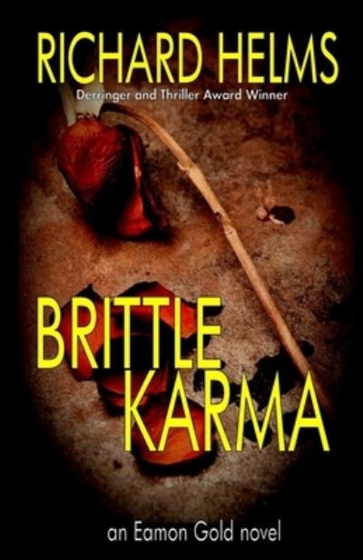 Cover for Richard Helms · Brittle Karma (Paperback Book) (2020)