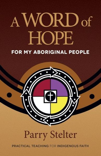 Cover for Parry Stelter · Word of Hope for My Aboriginal People (Buch) (2020)