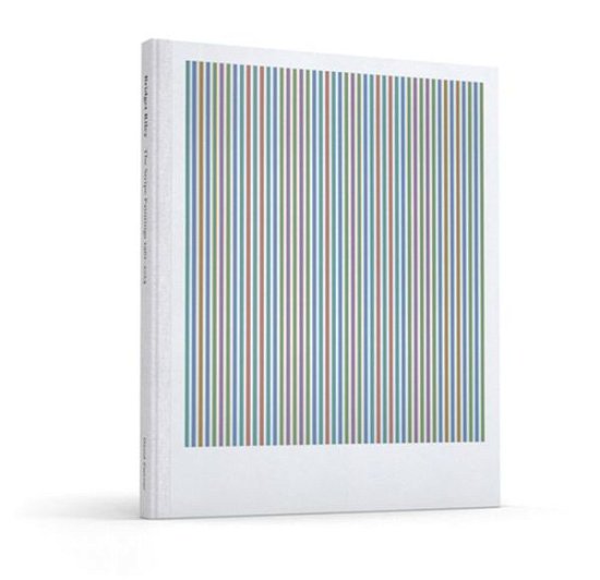 Cover for Kudielka · Bridget Riley: The Stripe Paintings 1961-2014 (Gebundenes Buch) (2014)