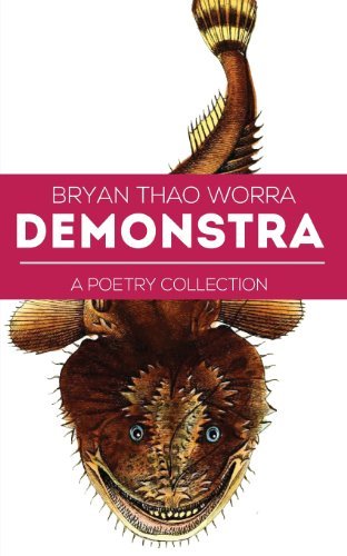 Cover for Bryan Thao Worra · Demonstra: A Poetry Collection (Paperback Book) (2013)