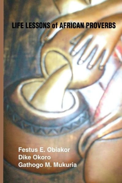 Cover for Festus E. Obiakor · Life Lessons of African Proverbs (Paperback Book) (2017)