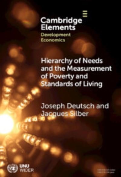 Cover for Deutsch, Joseph (Bar-Ilan University and Ashkelon Academic College) · Hierarchy of Needs and the Measurement of Poverty and Standards of Living - Elements in Development Economics (Hardcover bog) (2024)