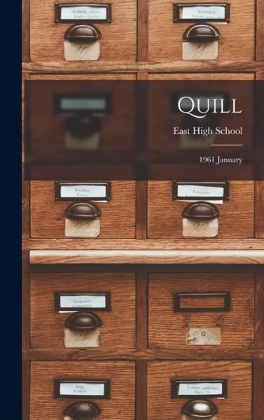 Quill - Ia) East High School (Des Moines - Bücher - Hassell Street Press - 9781013923975 - 9. September 2021