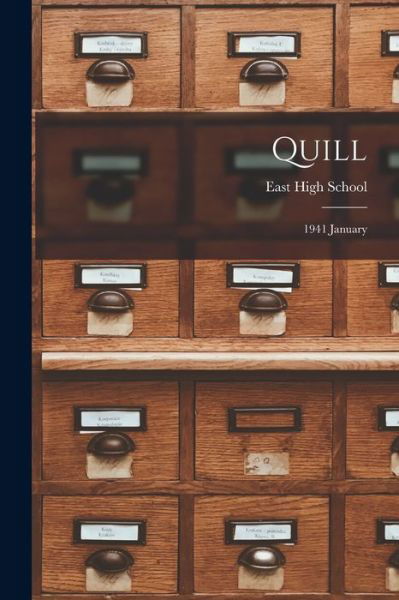 Quill - Ia) East High School (Des Moines - Bøger - Hassell Street Press - 9781014038975 - 9. september 2021