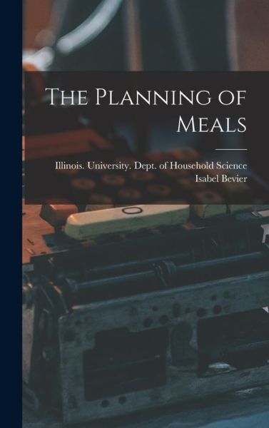 Cover for Isabel Bevier · Planning of Meals (Buch) (2022)