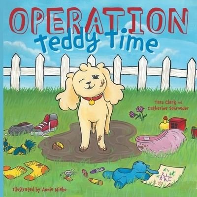 Cover for Tara Clark · Operation Teddy Time (Paperback Book) (2021)