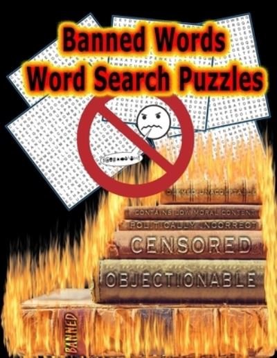 Cover for On Target Puzzles · Banned Words - Word Search Puzzles : 50 LARGE  Word Search Puzzles, Keeps Your Brain Sharp With Hours of ADULT LEVEL Fun! (Pocketbok) (2019)