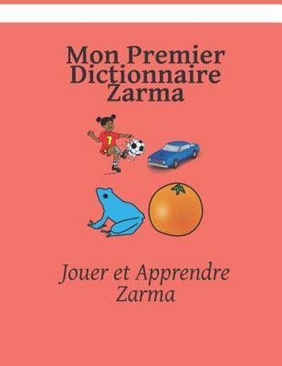 Cover for Kasahorow · Mon Premier Dictionnaire Zarma (Pocketbok) (2019)