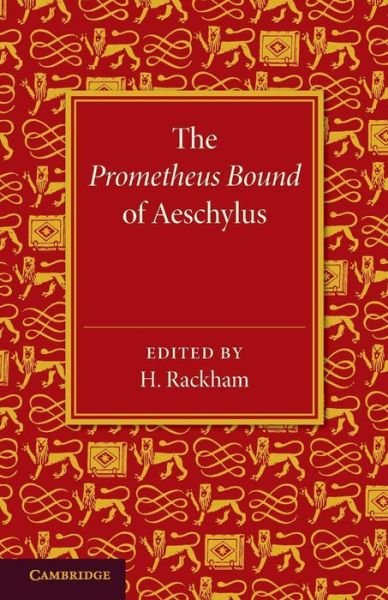 Cover for Aeschylus · The Prometheus Bound of Aeschylus (Pocketbok) (2013)
