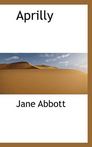 Cover for Jane Abbott · Aprilly (Paperback Book) (2009)