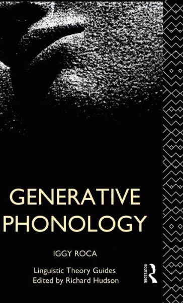 Cover for Iggy Roca · Generative Phonology - Linguistic Theory Guides (Innbunden bok) (2015)