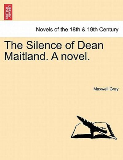 Cover for Maxwell Gray · The Silence of Dean Maitland. a Novel. (Paperback Book) (2011)