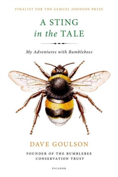 Cover for Dave Goulson · A Sting in the Tale: My Adventures with Bumblebees (Taschenbuch) (2015)