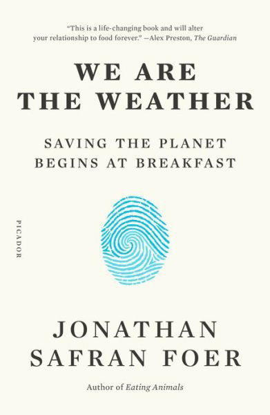 Cover for Jonathan Safran Foer · We Are the Weather: Saving the Planet Begins at Breakfast (Paperback Bog) (2020)