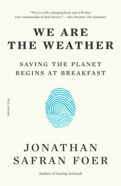 Cover for Jonathan Safran Foer · We Are the Weather: Saving the Planet Begins at Breakfast (Pocketbok) (2020)