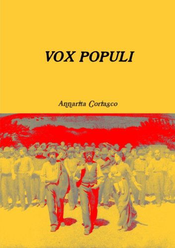 Vox Populi - Annarita Coriasco - Books - lulu.com - 9781291628975 - November 13, 2013