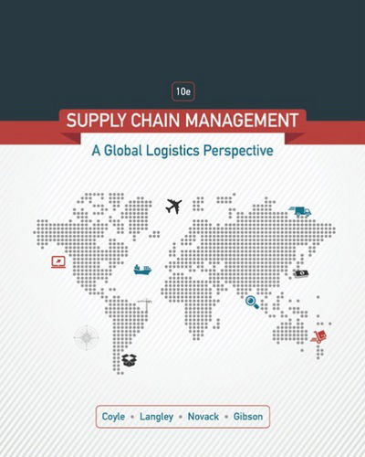 Cover for Coyle, John (Penn State University) · Supply Chain Management: A Logistics Perspective (Inbunden Bok) (2016)