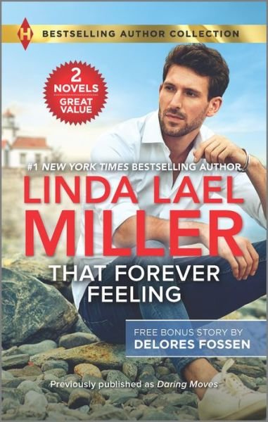 That Forever Feeling & Security Blanket - Linda Lael Miller - Livros - Harlequin Bestselling Author Collection - 9781335744975 - 28 de junho de 2022