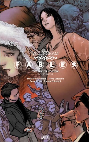 Fables: The Deluxe Edition Book Three - Bill Willingham - Bøger - DC Comics - 9781401230975 - 23. august 2011