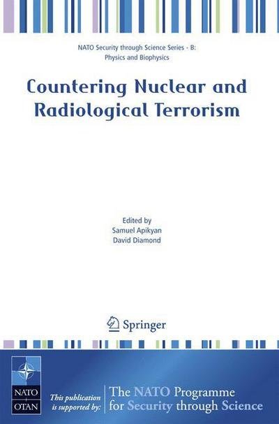 Cover for Samuel Apikyan · Countering Nuclear and Radiological Terrorism - Nato Security through Science Series B: (Hardcover Book) [2006 edition] (2006)