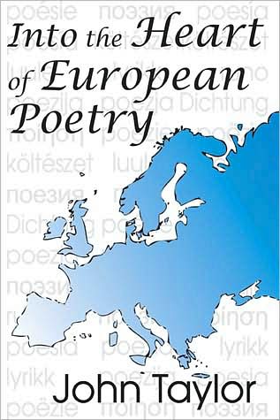 Cover for John Taylor · Into the Heart of European Poetry (Hardcover Book) (2008)