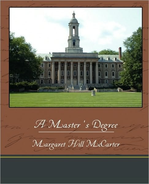 Cover for Margaret Hill Mccarter · A Master's Degree (Paperback Book) (2010)