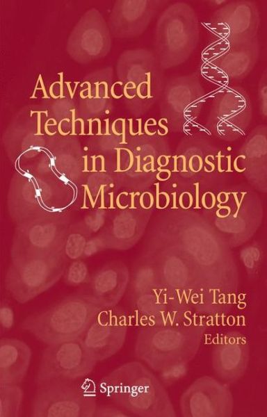 Cover for Yi-wei Tang · Advanced Techniques in Diagnostic Microbiology (Paperback Book) (2010)