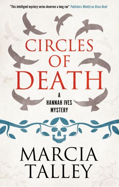 Cover for Marcia Talley · Circles of Death - A Hannah Ives Mystery (Hardcover Book) [Main edition] (2024)