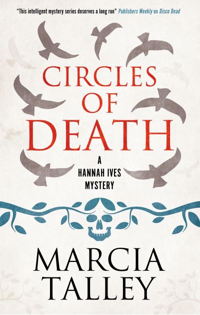 Circles of Death - A Hannah Ives Mystery - Marcia Talley - Livros - Canongate Books - 9781448307975 - 5 de março de 2024