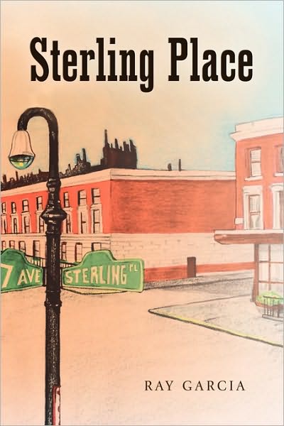 Cover for Ray Garcia · Sterling Place (Paperback Book) (2010)